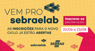 Fortaleza recebe novo ciclo do Sebraelab para acelerar startups e negócios inovadores